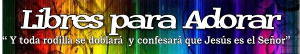 Libres Para Adorar2
